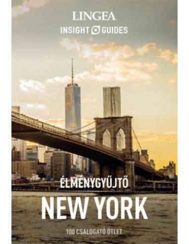 Élménygyűjtő - New York - 100 csalogató ötlet