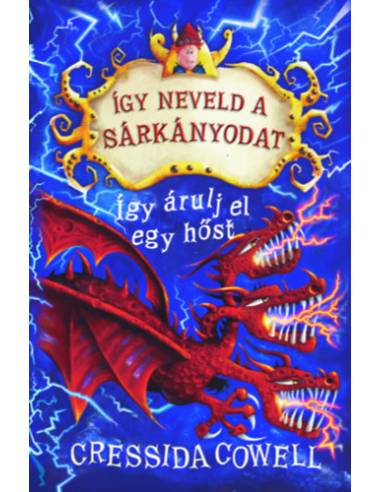 Így neveld a sárkányodat 11. - Így árulj el egy hőst