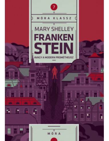 Frankenstein - Avagy a modern Prométheusz