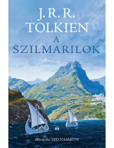 A szilmarilok - Illusztrálta Ted Nasmith