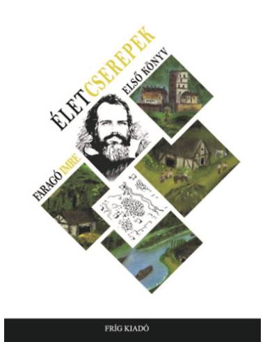 Életcserepek - Első könyv
