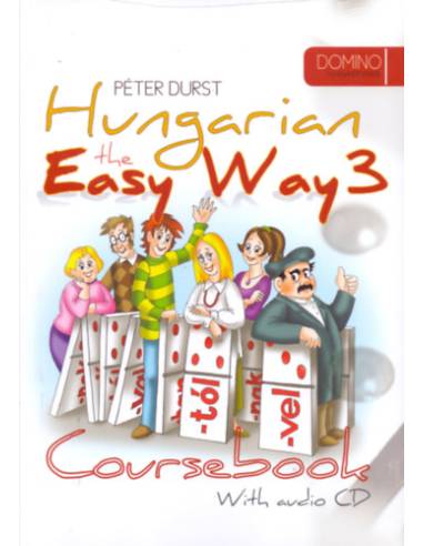 Hungarian the Easy Way 3. Coursebook + Exercise Book (With audio CD)