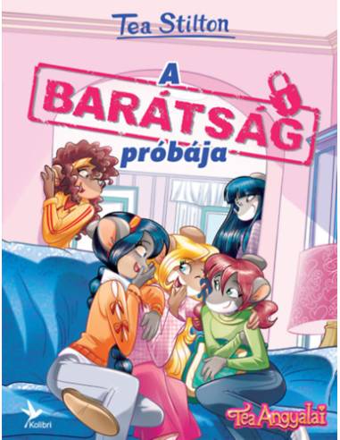 A barátság próbája - Cinnfordi kalandok 8. - Tea Angyalai
