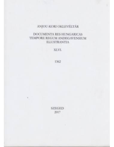 Anjou-kori oklevéltár XLVI. 1362