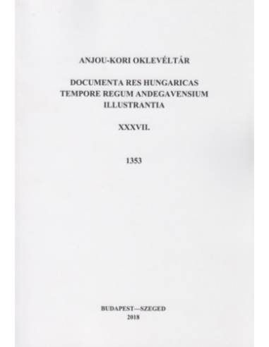 Anjou-kori oklevéltár XXXVII. 1353