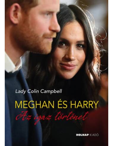 Meghan és Harry - Az igaz történet