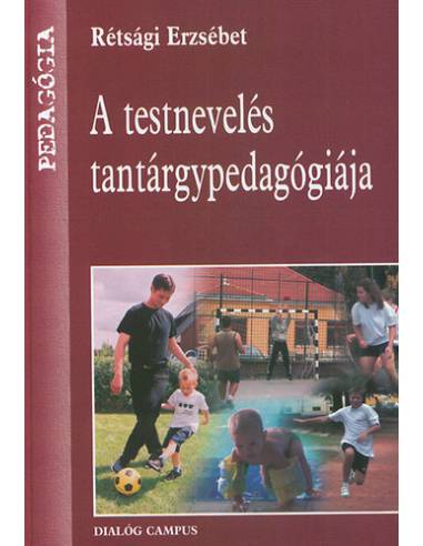 A testnevelés tantárgypedagógiája