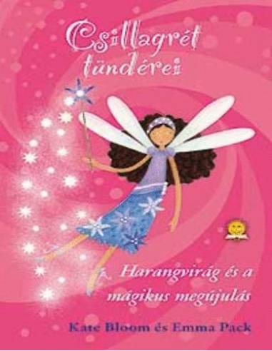 Csillagrét tündérei 2. - Harangvirág és a mágikus megújulás