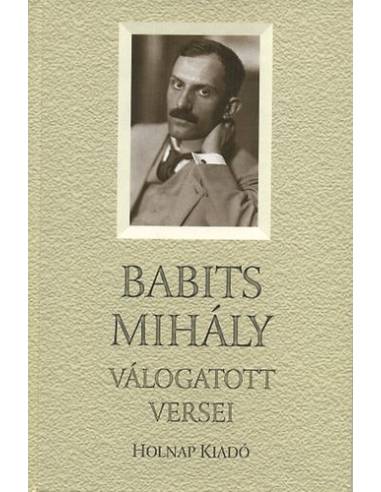 Babits Mihály válogatott versei
