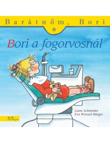 Bori a fogorvosnál - Eva Wenzel-Bürger Liane Schneider