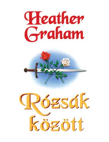 Rózsák között