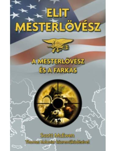 Elit mesterlövész - A mesterlövész és a Farkas
