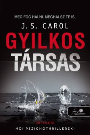Gyilkos társas - J.S. Carol