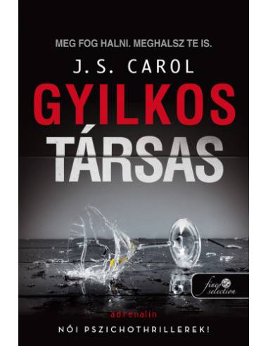 Gyilkos társas - J.S. Carol