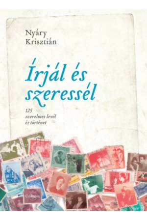 Írjál és szeressél - 125 szerelmes levél és történet