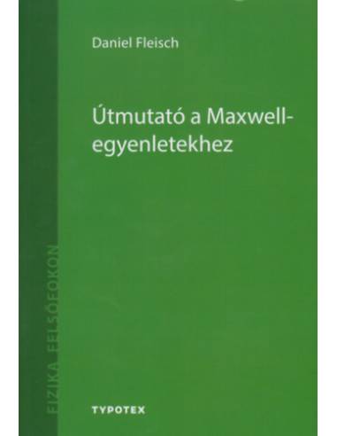 Útmutató a Maxwell-egyenletekhez