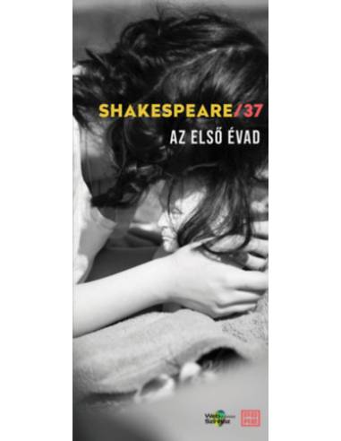 Shakespeare/37 - Az első évad