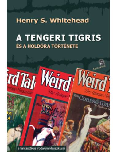 A tengeri tigris - és a holdóra története