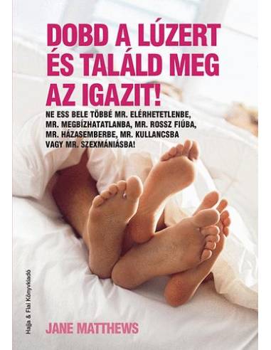 Dobd a lúzert és találd meg az igazit!