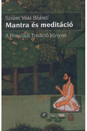 Mantra és meditáció - A Himalájai Tradíció könyvei
