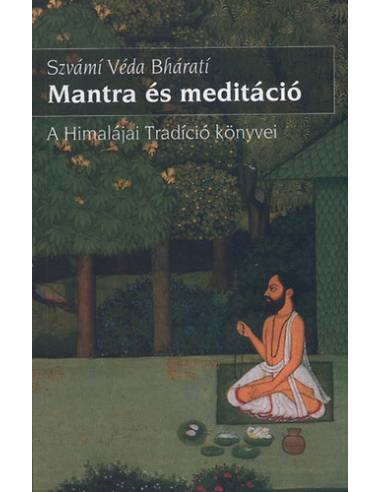 Mantra és meditáció - A Himalájai Tradíció könyvei
