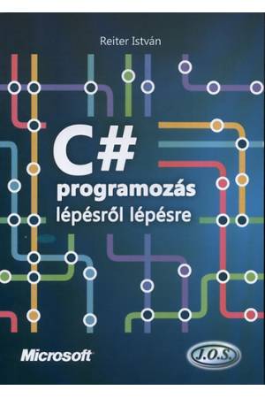 C# programozás lépésről lépésre