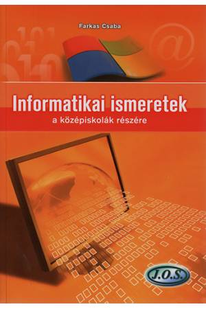 Informatikai ismeretek a középiskolák részére