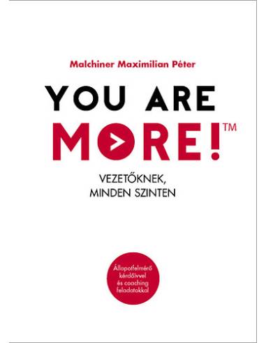 You are more! - Vezetőknek, minden szinten
