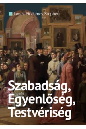 Szabadság, Egyenlőség, Testvériség