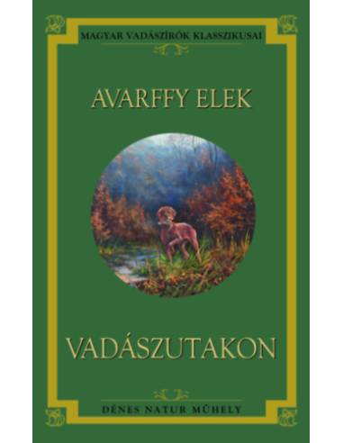 Vadászutakon