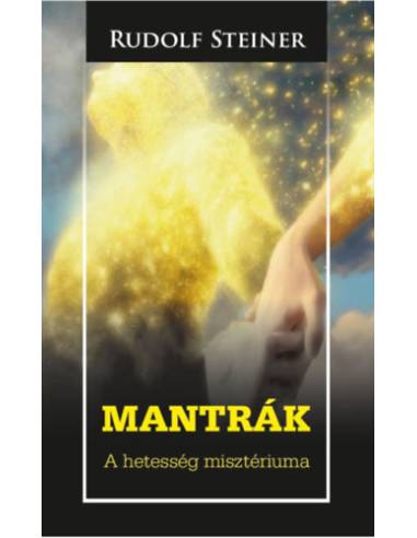 Mantrák - A hetesség misztériuma