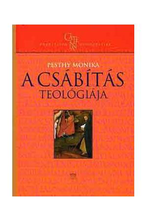 A csábítás teológiája - Pesthy Monika