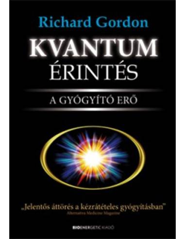 Kvantumérintés - A gyógyító erő