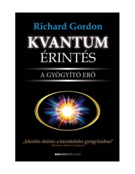 Kvantumérintés - A gyógyító erő