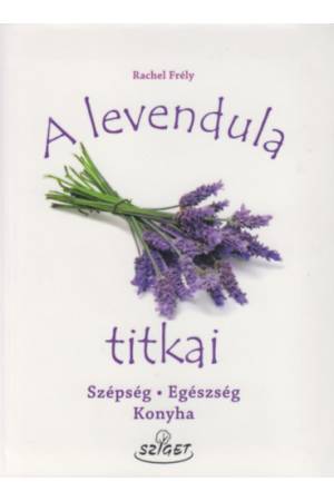 A levendula titkai