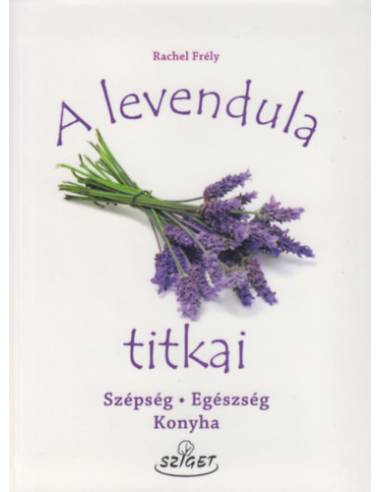 A levendula titkai