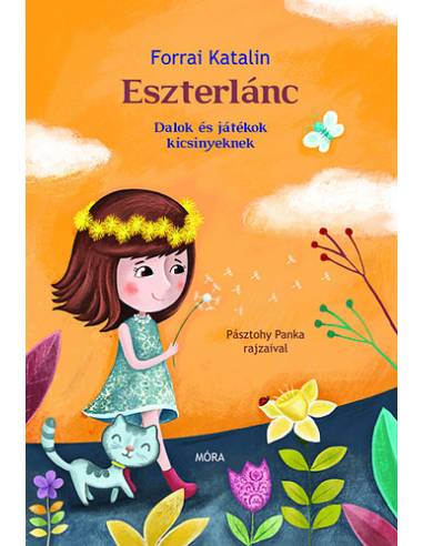 Eszterlánc - Dalok és játékok kicsinyeknek