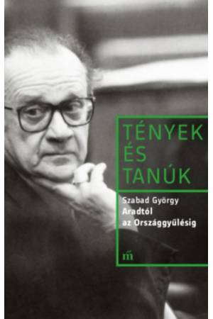 Aradtól az Országgyűlésig - Pavlovits Miklós interjúja Szabad Györggyel 1991-1992