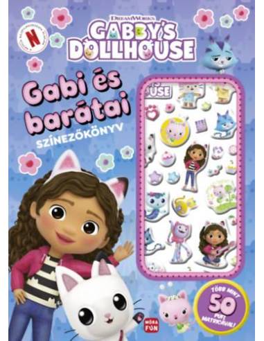 Gabi és barátai - Gabi babaháza - színezőkönyv pufi matricákkal