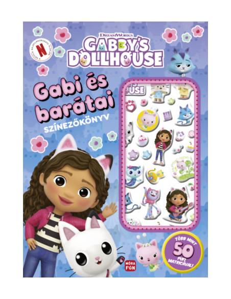 Gabi és barátai - Gabi babaháza - színezőkönyv pufi matricákkal