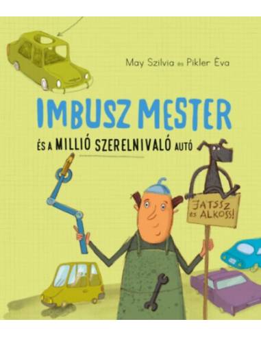 Imbusz mester és a millió szerelnivaló autó - Játssz és alkoss!