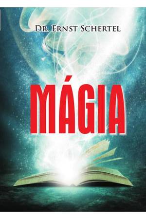 Mágia - Történet - elmélet - praxis