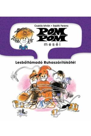 Pom Pom meséi - Lesbőltámadó Ruhaszárítókötél - Pom Pom meséi 9.