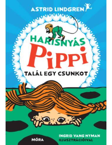Harisnyás Pippi talál egy csunkot