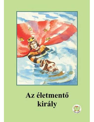 Az életmentő király
