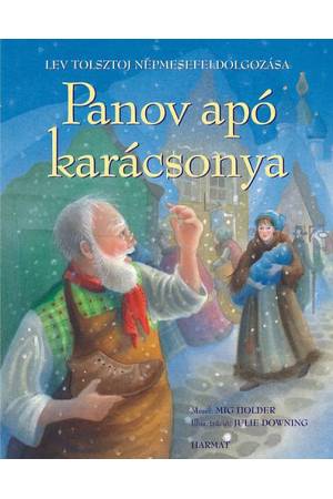 Panov apó karácsonya - Lev Tolsztoj népmesefeldolgozása