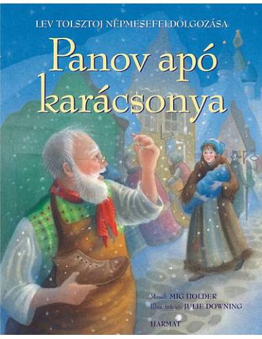 Panov apó karácsonya - Lev Tolsztoj népmesefeldolgozása
