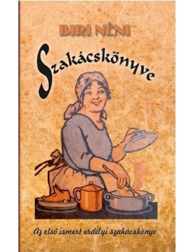 Biri néni szakácskönyve - Az első ismert erdélyi szakácskönyv