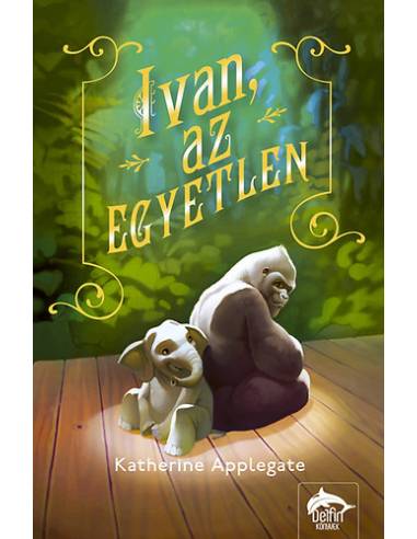 Ivan, az egyetlen