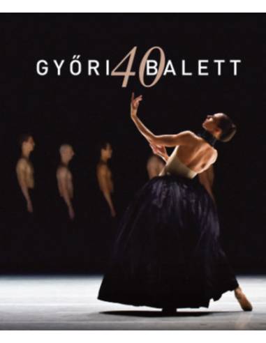 Győri Balett 40.